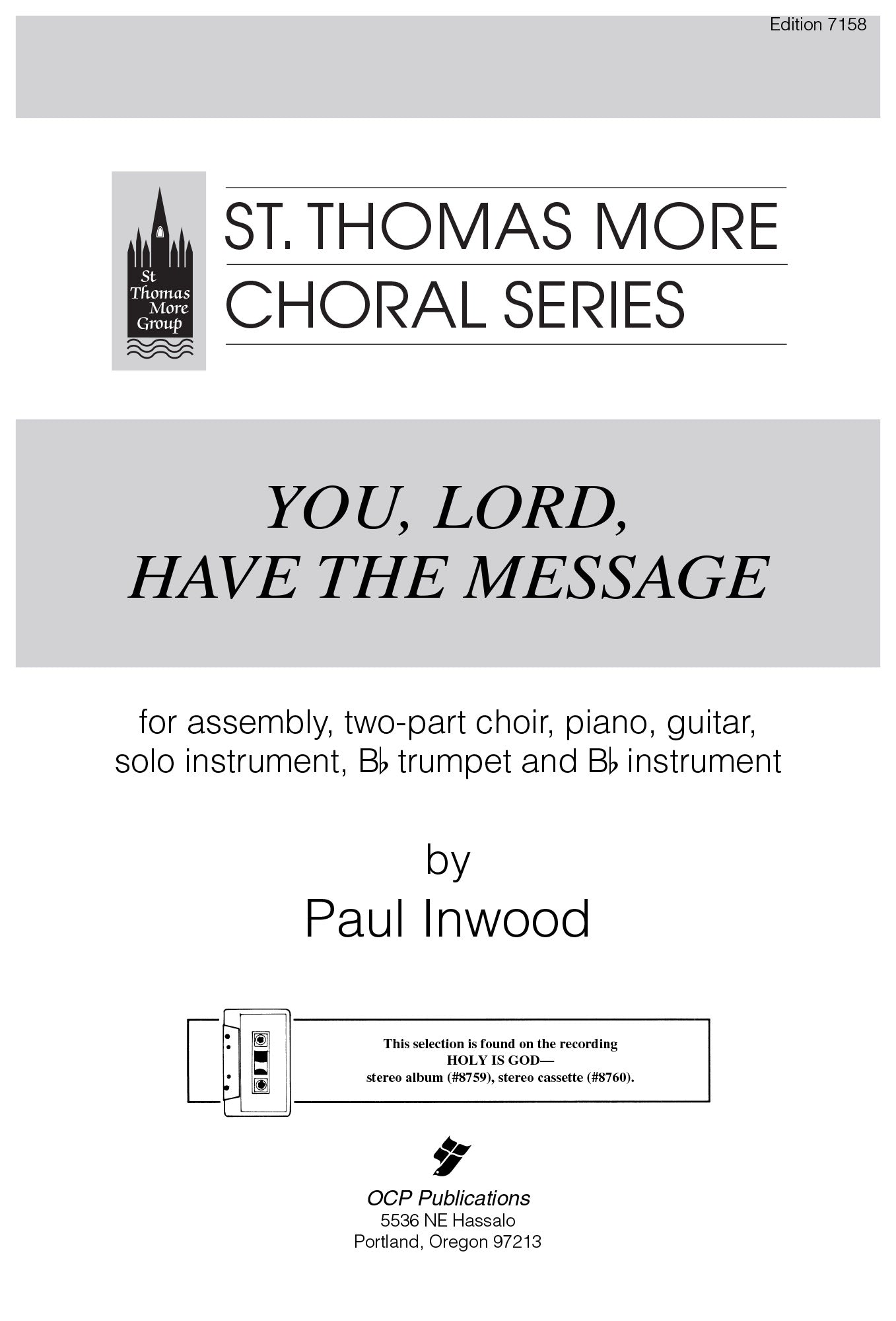 You, Lord, Have the Message