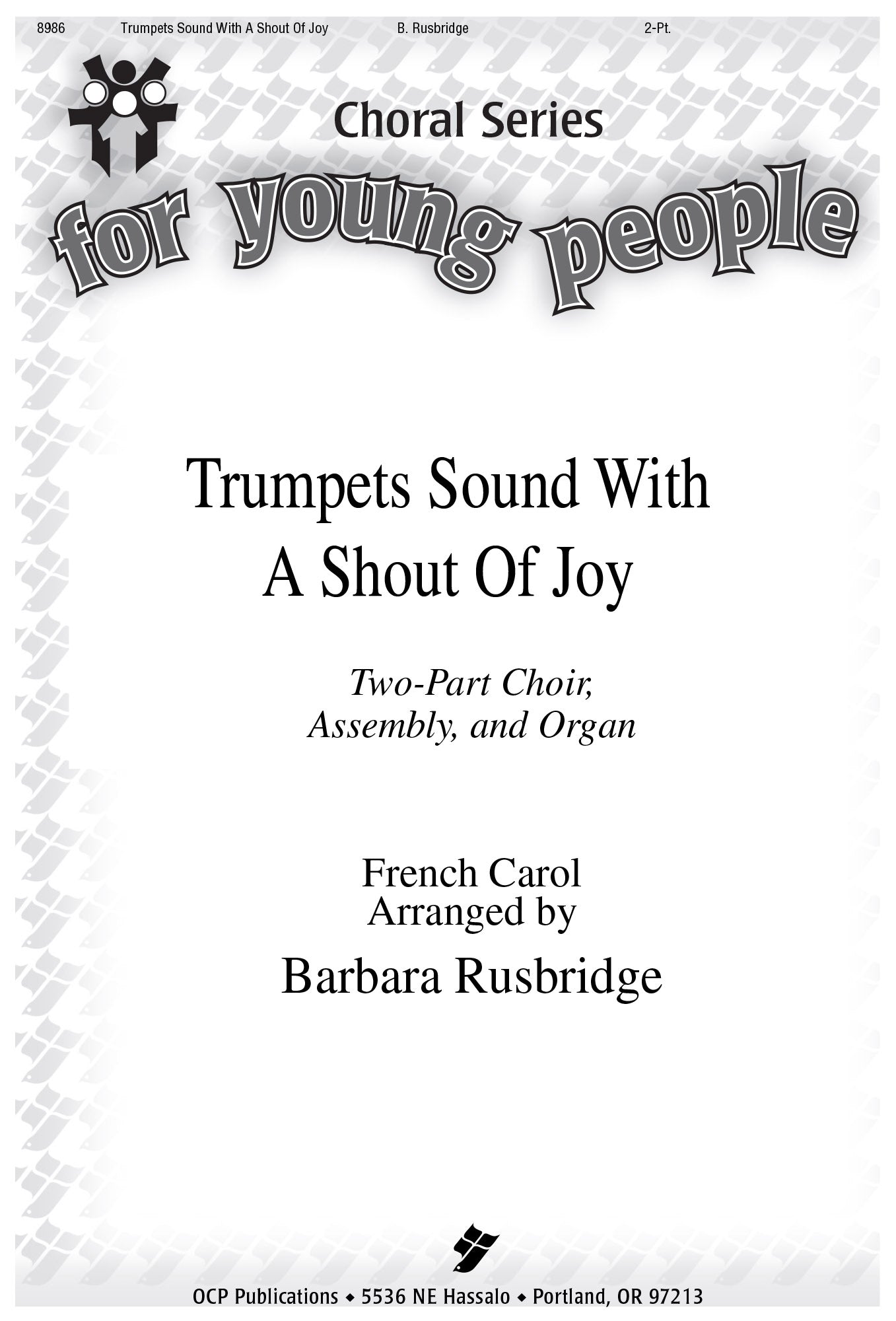 Trumpets Sound with a Shout of Joy