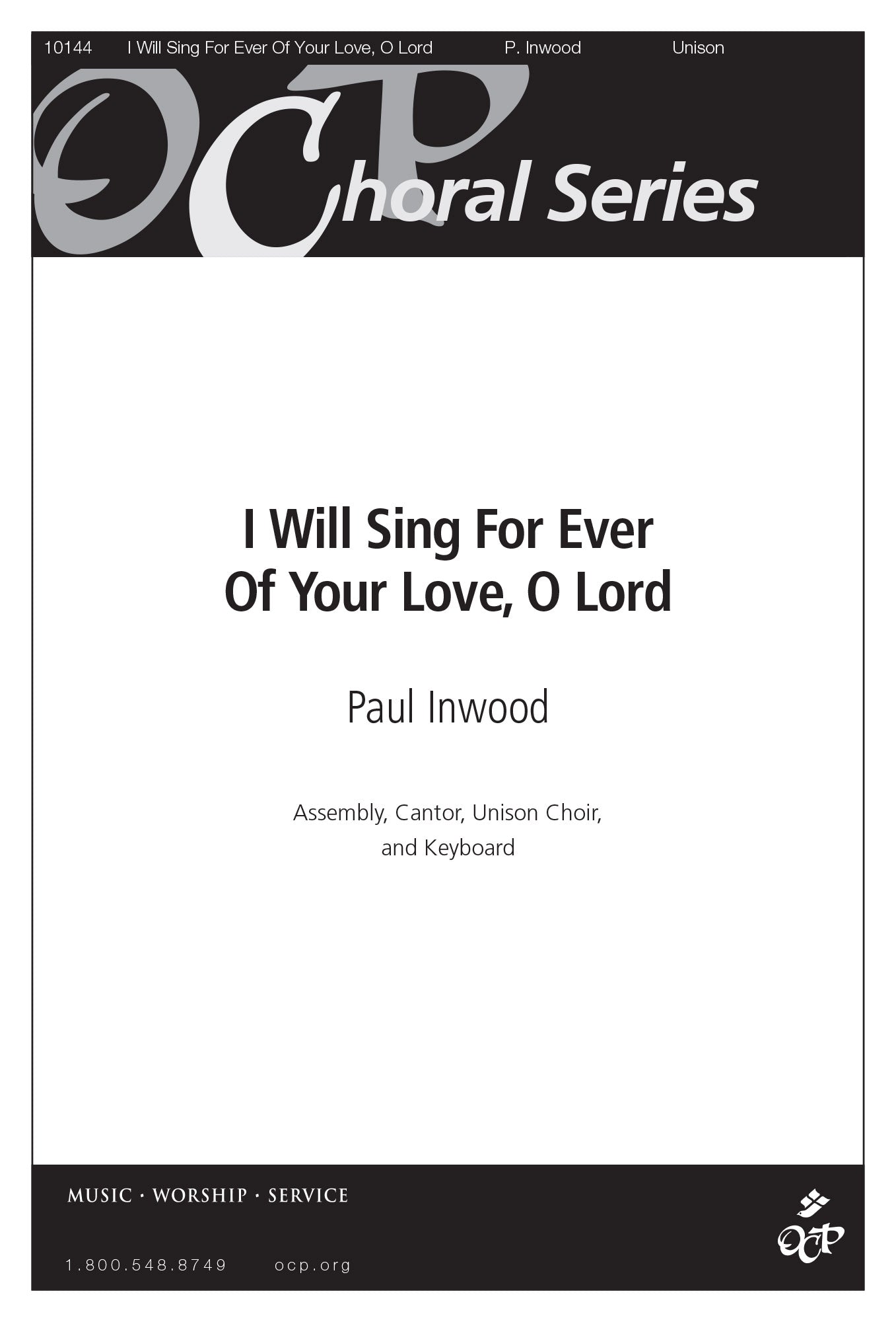 I Will Sing for Ever of Your Love, O Lord