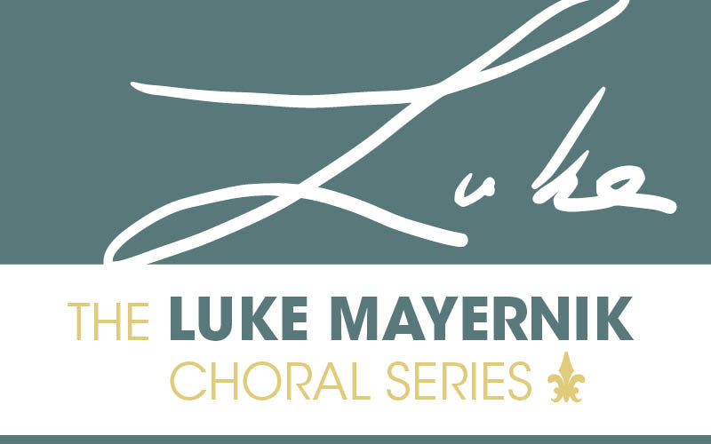 Luke Mayernik Choral Series