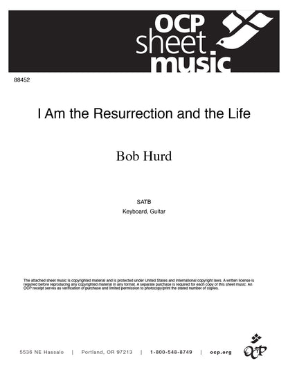 I Am the Resurrection and the Life