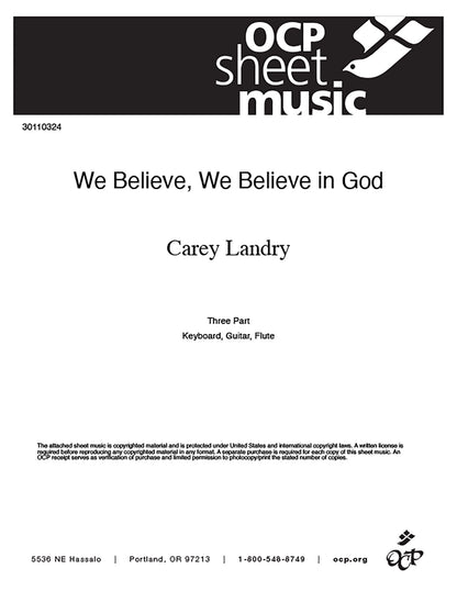 We Believe, We Believe in God