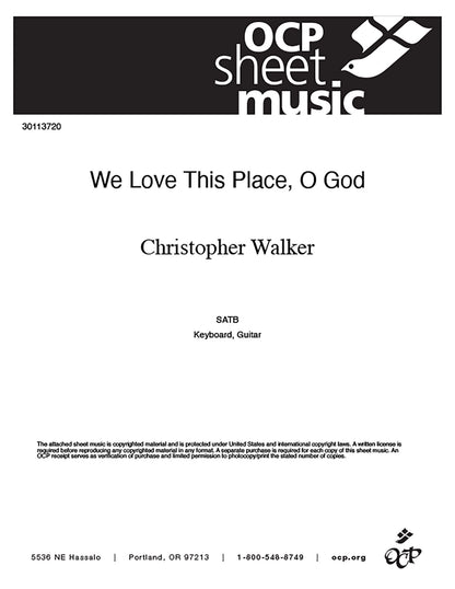 We Love This Place, O God