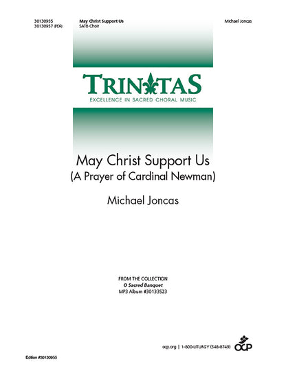 May Christ Support Us