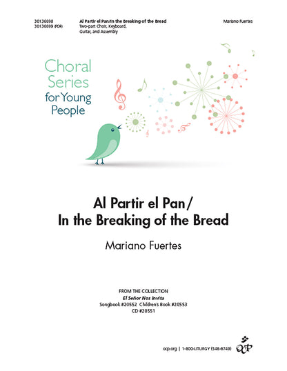 Al Partir el Pan/In the Breaking of the Bread