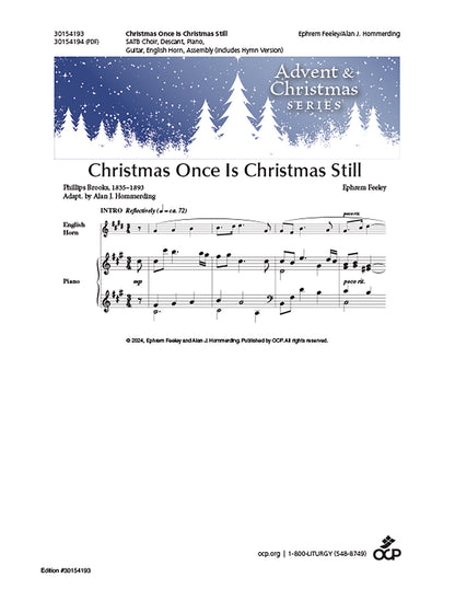 Christmas Once Is Christmas Still