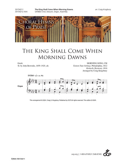 The King Shall Come When Morning Dawns