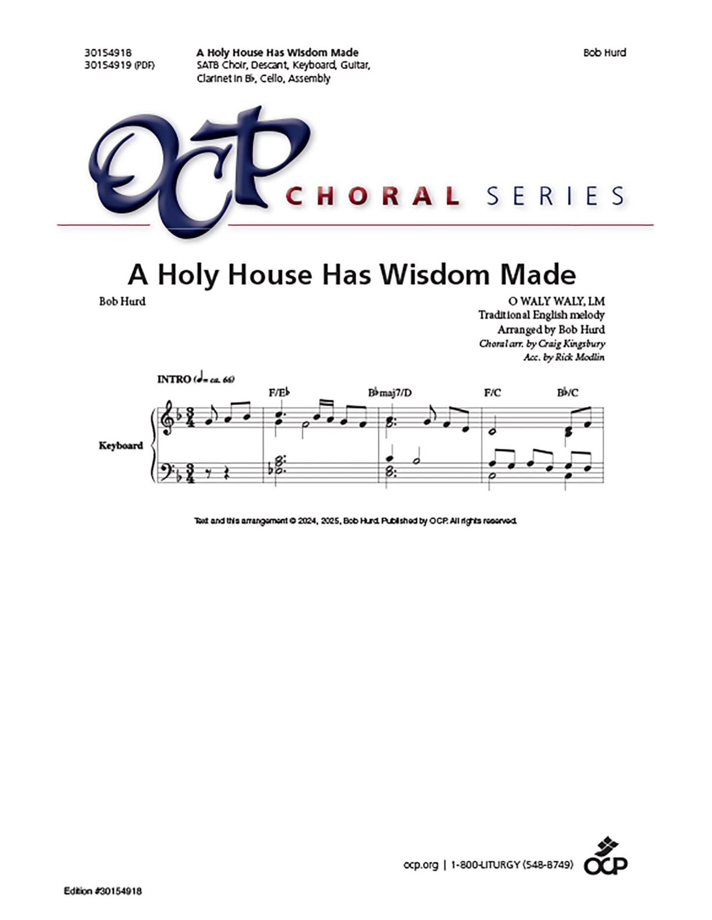 A Holy House Has Wisdom Made