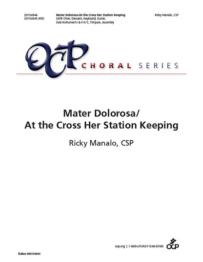 Mater Dolorosa/At the Cross Her Station Keeping