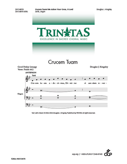 Crucem Tuam/We Adore Your Cross