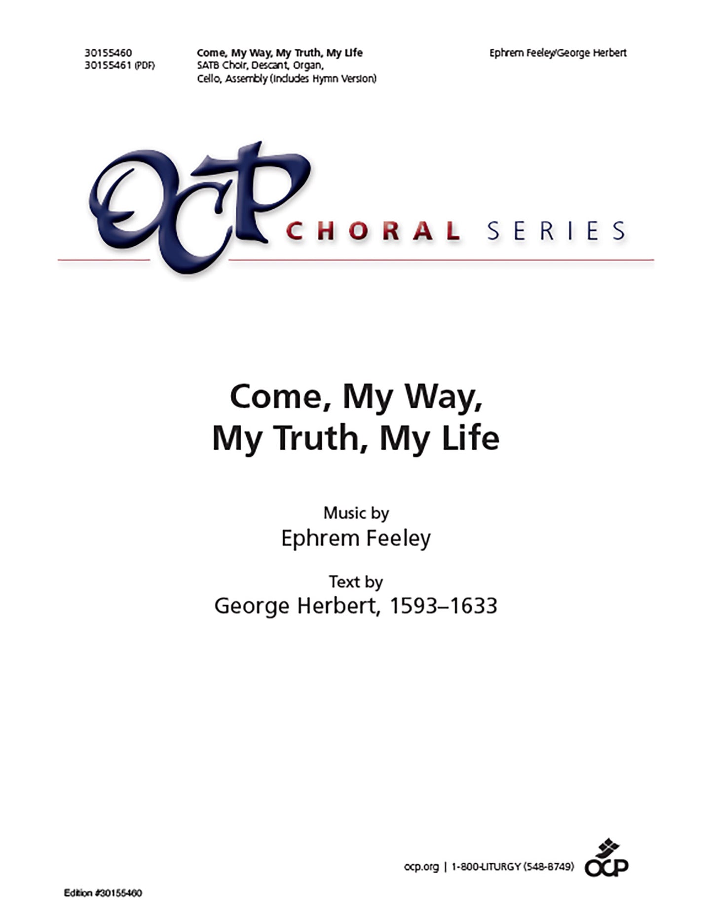 Come, My Way, My Truth, My Life
