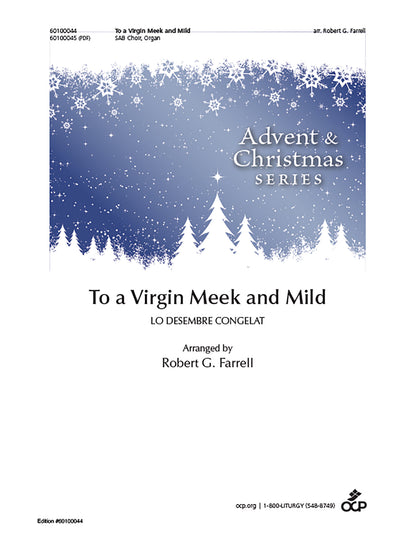 To a Virgin Meek and Mild