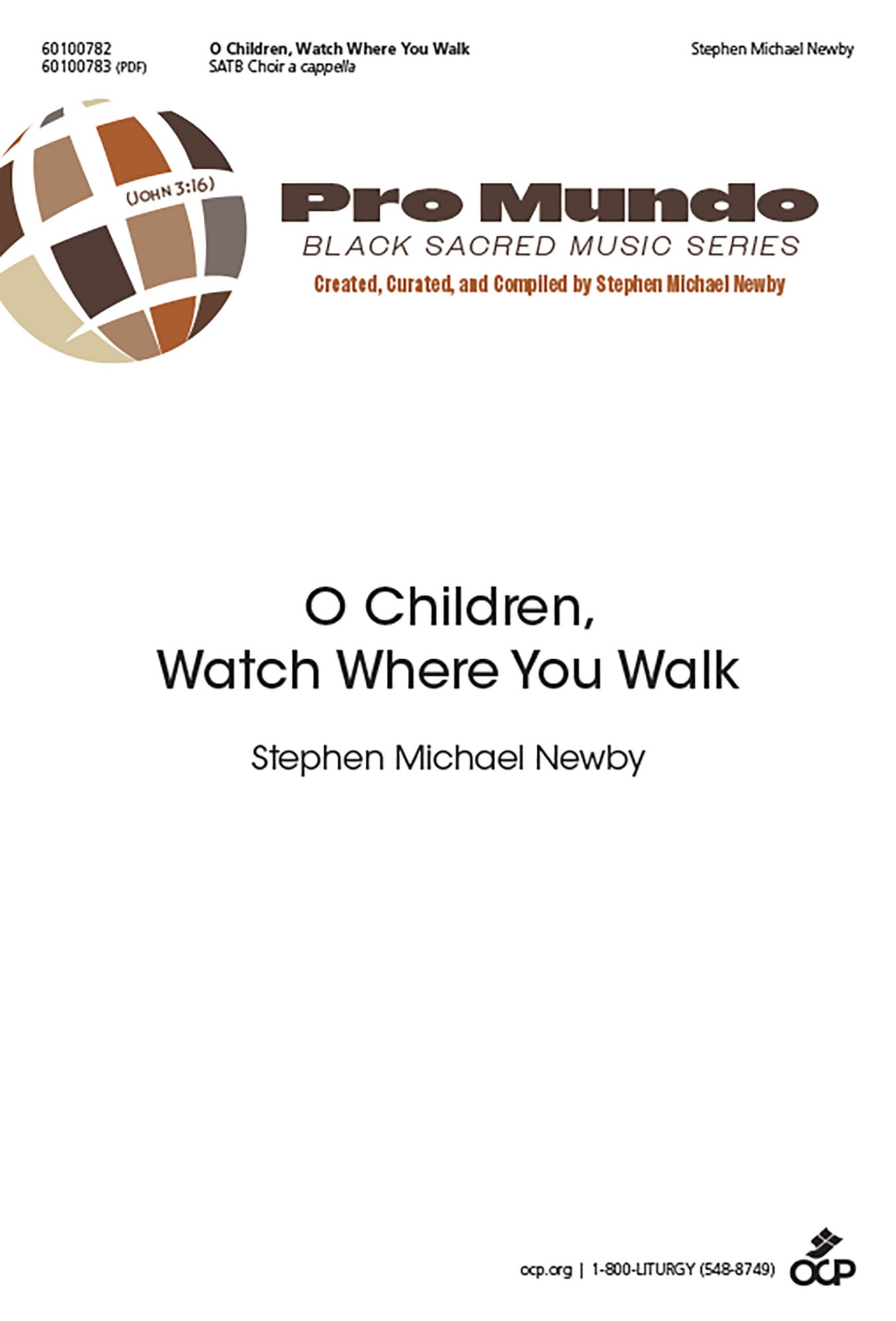 O Children, Watch Where You Walk
