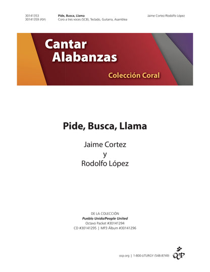 Pide, Busca, Llama