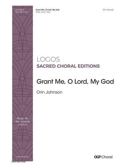 Grant Me, O Lord, My God