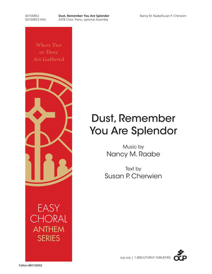 Dust, Remember You Are Splendor