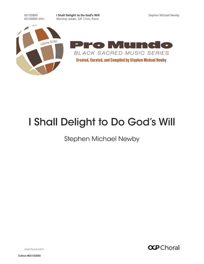 I Shall Delight to Do God's Will